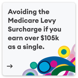 Avoiding the Medicare Levy Surcharge if you earn over $105k as a single
