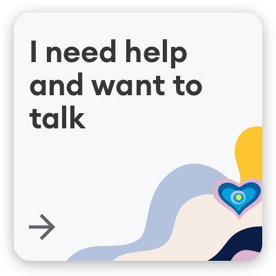 I need help and want to talk