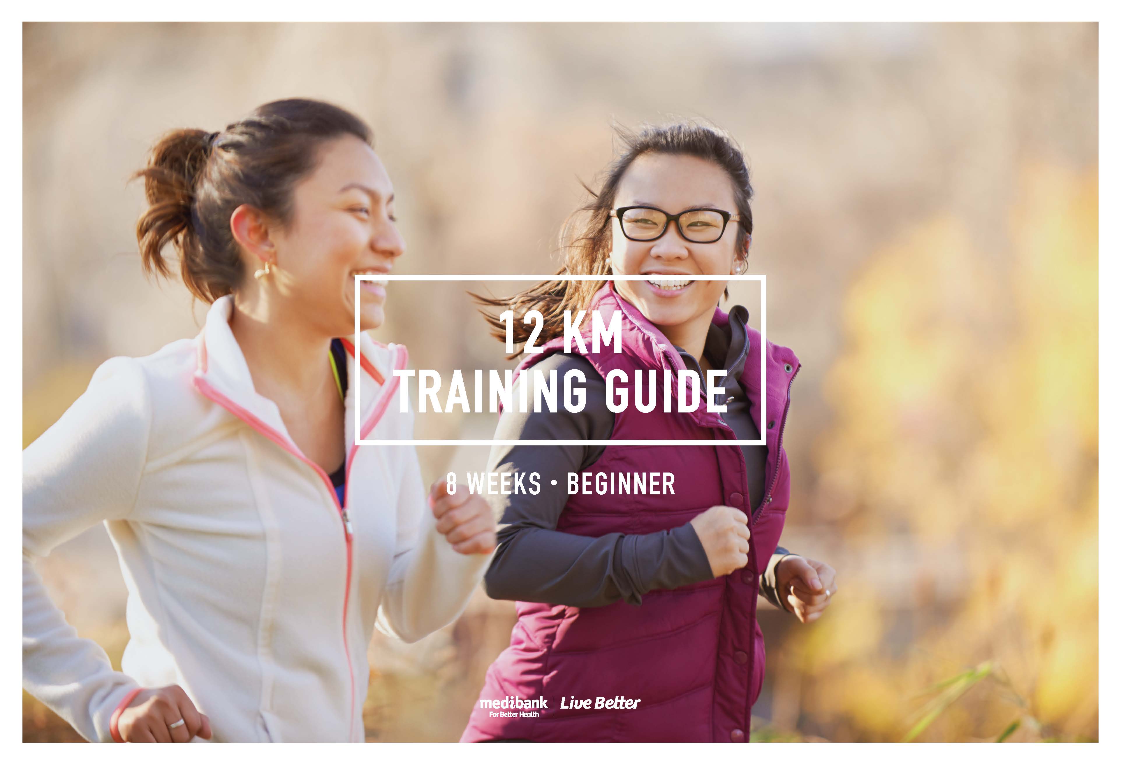 12 Training Guide (Beginner 8 Weeks) | Live Better